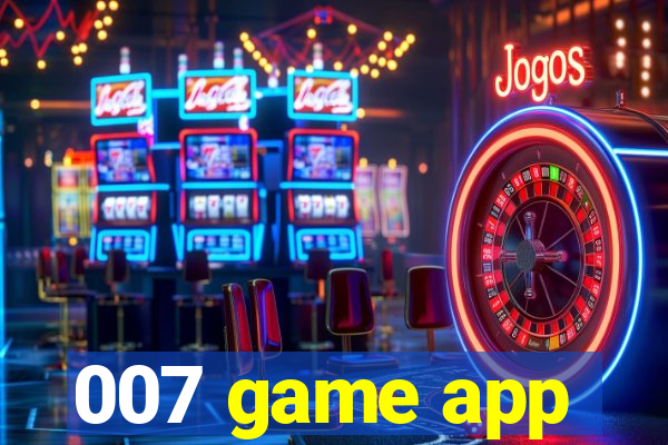 007 game app